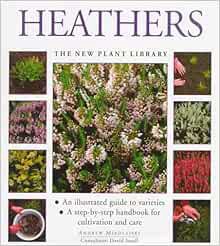 [VIEW] PDF EBOOK EPUB KINDLE Heathers (New Plant Library) by Andrew Mikolajski 📕