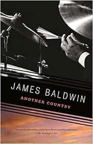 ACCESS [PDF EBOOK EPUB KINDLE] Another Country by James Baldwin 💙