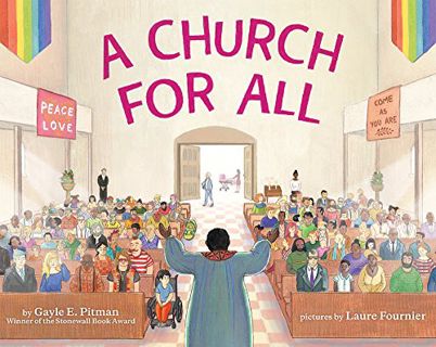 GET [PDF EBOOK EPUB KINDLE] A Church for All by  Gayle E. Pitman &  Laure Fournier 📝