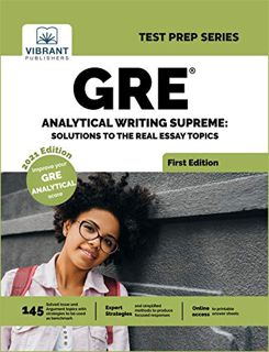 [View] KINDLE PDF EBOOK EPUB GRE Analytical Writing Supreme: Solutions to the Real Essay Topics: Sol
