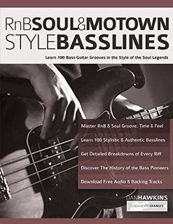 READ [PDF EBOOK EPUB KINDLE] RnB, Soul & Motown Style Basslines: Learn 100 Bass Guitar Grooves in th