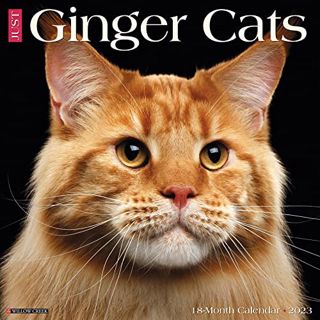 [GET] EBOOK EPUB KINDLE PDF Just Ginger Cats 2023 Wall Calendar by  Willow Creek Press 💖