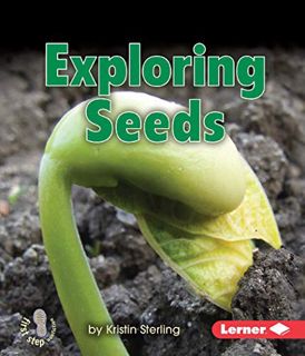 [Access] EBOOK EPUB KINDLE PDF Exploring Seeds (First Step Nonfiction — Let's Look at Plants) by  Kr