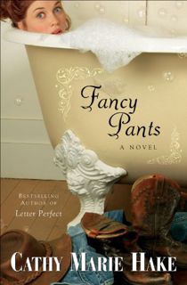 GET [EPUB KINDLE PDF EBOOK] Fancy Pants (Only In Gooding Book #1) by  Cathy Marie Hake 📍