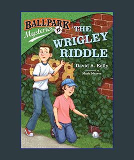 EBOOK [PDF] Ballpark Mysteries #6: The Wrigley Riddle     Paperback – Illustrated, February 26, 201