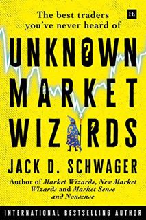 [GET] EPUB KINDLE PDF EBOOK Unknown Market Wizards: The best traders you've never heard of by  Jack