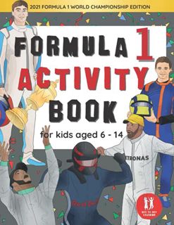 [GET] [EPUB KINDLE PDF EBOOK] The Formula 1 Activity Book For Kids Aged 6-14: Formula One Racing The