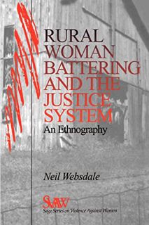 VIEW [KINDLE PDF EBOOK EPUB] Rural Women Battering and the Justice System: An Ethnography (SAGE Seri