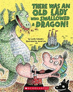 VIEW EPUB KINDLE PDF EBOOK THERE WAS AN OLD LADY WHO SWALLOWED A DRAGON EBK by  Lucille Colandro &