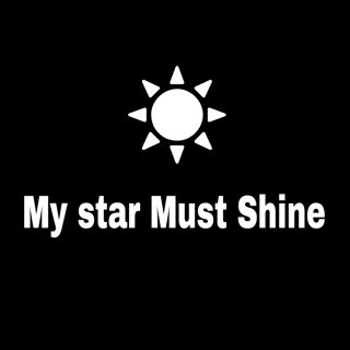 My star must shine