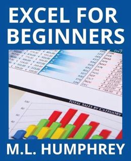 [READ] [EBOOK EPUB KINDLE PDF] Excel for Beginners (1) (Excel Essentials) by  M.L. Humphrey 📥