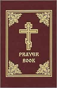 GET PDF EBOOK EPUB KINDLE Prayer Book by Holy Trinity Monastery,Laurence Campbell 💝