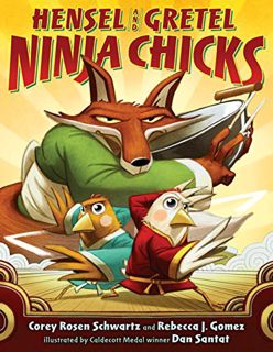 [Get] [KINDLE PDF EBOOK EPUB] Hensel and Gretel: Ninja Chicks by  Corey Rosen Schwartz,Rebecca J. Go