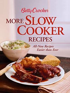 Access EPUB KINDLE PDF EBOOK Betty Crocker More Slow Cooker Recipes (Betty Crocker Cooking) by  Bett