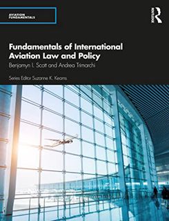 [ACCESS] [KINDLE PDF EBOOK EPUB] Fundamentals of International Aviation Law and Policy (Aviation Fun