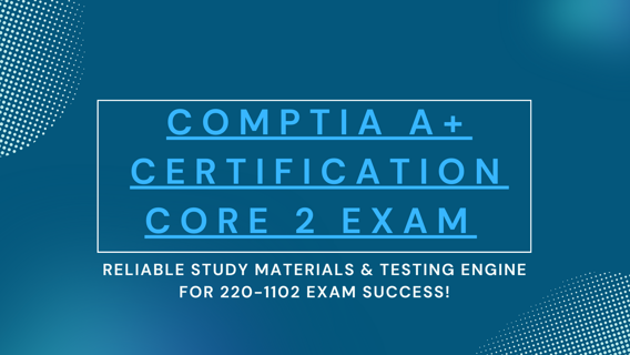 Your Gateway to Excellence: Dumpsarena 220-1102 Exam Dump Handbook