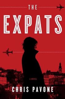 Read [PDF] The Expats (Kate Moore, #1) by Chris  Pavone