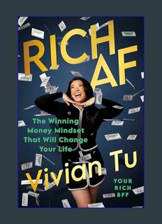 DOWNLOAD NOW Rich AF: The Winning Money Mindset That Will Change Your Life     Hardcover – December