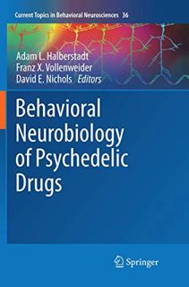 View EBOOK EPUB KINDLE PDF Behavioral Neurobiology of Psychedelic Drugs (Current Topics in Behaviora