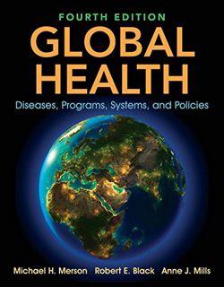 View [PDF EBOOK EPUB KINDLE] Global Health: Diseases, Programs, Systems, and Policies by  Michael H.