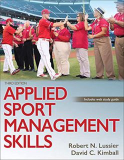 ACCESS [EBOOK EPUB KINDLE PDF] Applied Sport Management Skills by  Robert N. Lussier &  David C. Kim