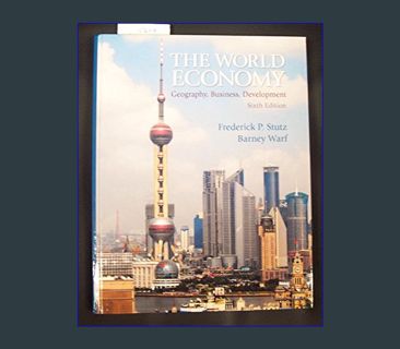 EBOOK [PDF] World Economy, The: Geography, Business, Development     6th Edition