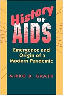 [VIEW] EPUB KINDLE PDF EBOOK History of AIDS by Mirko D. Grmek 🧡