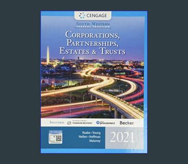 Full E-book South-Western Federal Taxation 2021: Corporations, Partnerships, Estates and Trusts (In
