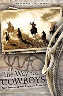 [VIEW] [KINDLE PDF EBOOK EPUB] NIV, The Way for Cowboys New Testament with Psalms and Proverbs, Pape
