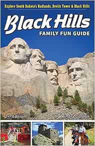 READ [KINDLE PDF EBOOK EPUB] Black Hills Family Fun Guide: Explore South Dakota's Badlands, Devils T
