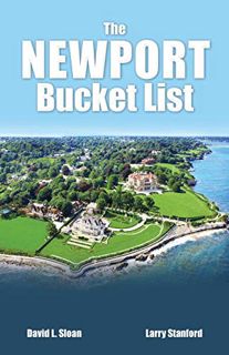 [GET] [KINDLE PDF EBOOK EPUB] The Newport Bucket List: 100 ways to have a real Rhode Island experien
