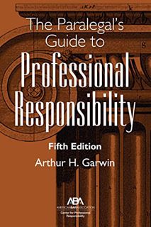 VIEW [PDF EBOOK EPUB KINDLE] The Paralegal's Guide to Professional Responsibility, Fifth Edition by