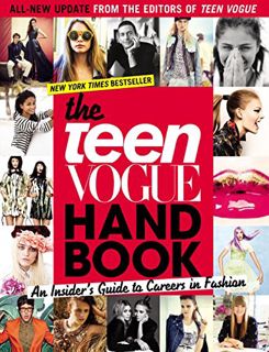 [Access] EPUB KINDLE PDF EBOOK The Teen Vogue Handbook: An Insider's Guide to Careers in Fashion by