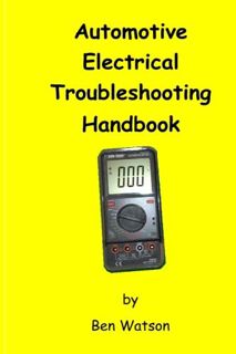 [READ] EBOOK EPUB KINDLE PDF Automotive Electrical Troubleshooting Handbook by  Ben Watson 📬