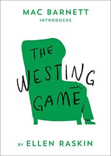 [VIEW] [KINDLE PDF EBOOK EPUB] The Westing Game (Be Classic) by  Ellen Raskin &  Mac Barnett 💗