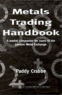 [READ] EPUB KINDLE PDF EBOOK Metals Trading Handbook: A Market Companion for Users of the London Met