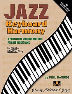 [Read] KINDLE PDF EBOOK EPUB Jazz Keyboard Harmony-Voicing Method for All Music by  Phil DeGreg 📬