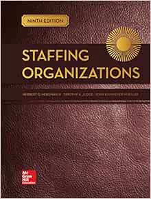 View [PDF EBOOK EPUB KINDLE] Staffing Organizations by Herbert Heneman,Timothy Judge,John Kammeyer-M