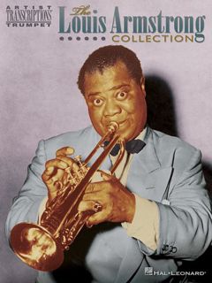 [VIEW] KINDLE PDF EBOOK EPUB The Louis Armstrong Collection: Artist Transcriptions - Trumpet by  Lou