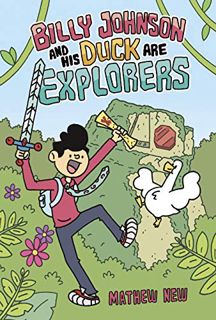 [Access] PDF EBOOK EPUB KINDLE Billy Johnson and His Duck Are Explorers by  Mathew New &  Mathew New