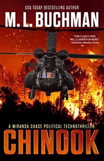[ACCESS] [EPUB KINDLE PDF EBOOK] Chinook: a political technothriller (Miranda Chase Book 6) by  M. L