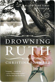 (FREE ZONE) Read Drowning Ruth by Christina Schwarz