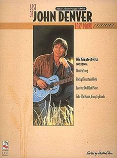 [Access] [KINDLE PDF EBOOK EPUB] The Best of John Denver Piano, Vocal and Guitar Chords by  John Den