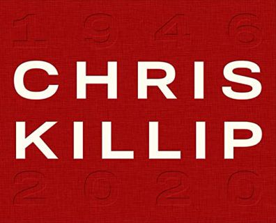 GET EBOOK EPUB KINDLE PDF Chris Killip by  Ken Grant &  Tracy Marshall-Grant 🖋️
