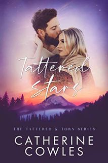 GET [EPUB KINDLE PDF EBOOK] Tattered Stars (The Tattered & Torn Series Book 1) by  Catherine Cowles