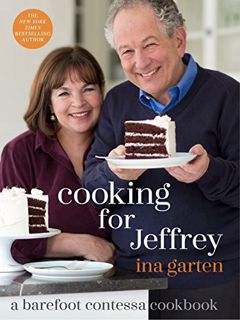 [ACCESS] [KINDLE PDF EBOOK EPUB] Cooking for Jeffrey: A Barefoot Contessa Cookbook by  Ina Garten 💝