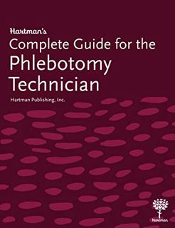 [Read] [PDF EBOOK EPUB KINDLE] Hartman's Complete Guide for the Phlebotomy Technician by  Hartman Pu