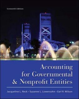 [GET] KINDLE PDF EBOOK EPUB Accounting for Governmental and Nonprofit Entities by  Jacqueline Reck,S