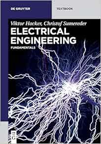 [ACCESS] [EBOOK EPUB KINDLE PDF] Electrical Engineering: Fundamentals (De Gruyter Textbook) by Vikto