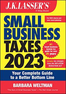 VIEW EBOOK EPUB KINDLE PDF J.K. Lasser's Small Business Taxes 2023: Your Complete Guide to a Better